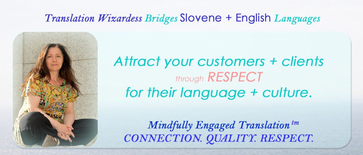 Mindfully Engaged Translation for Businesses